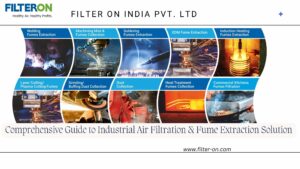 Comprehensive Guide to Industrial Air Filtration & Fume Extraction Solution