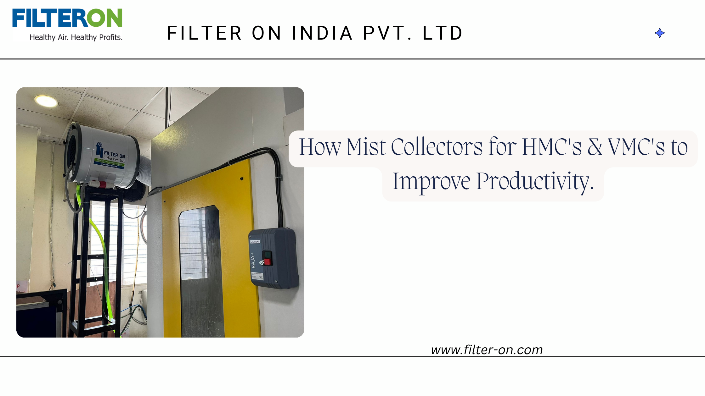 Mist Collectors for HMC's & VMC's to Improve Productivity
